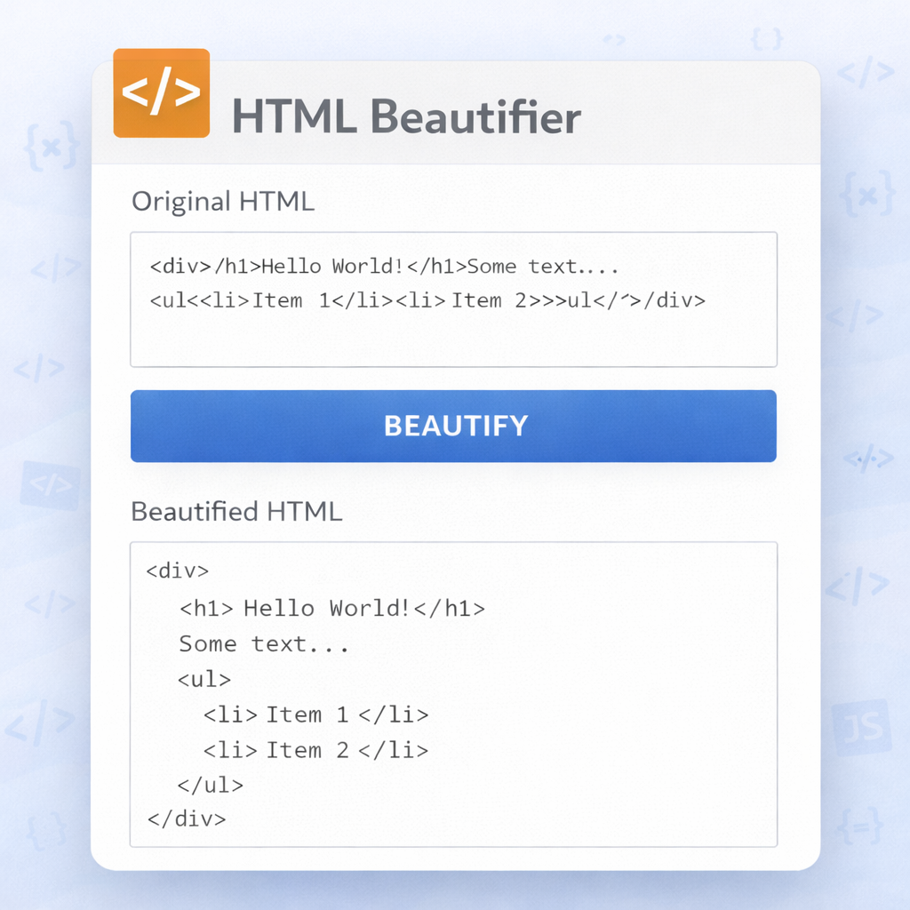 HTML Beautifier Tool: Clean Messy Code Instantly